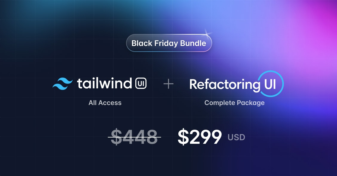 Black Friday/Cyber Week 2023 Deals for the Tailwind CSS Community